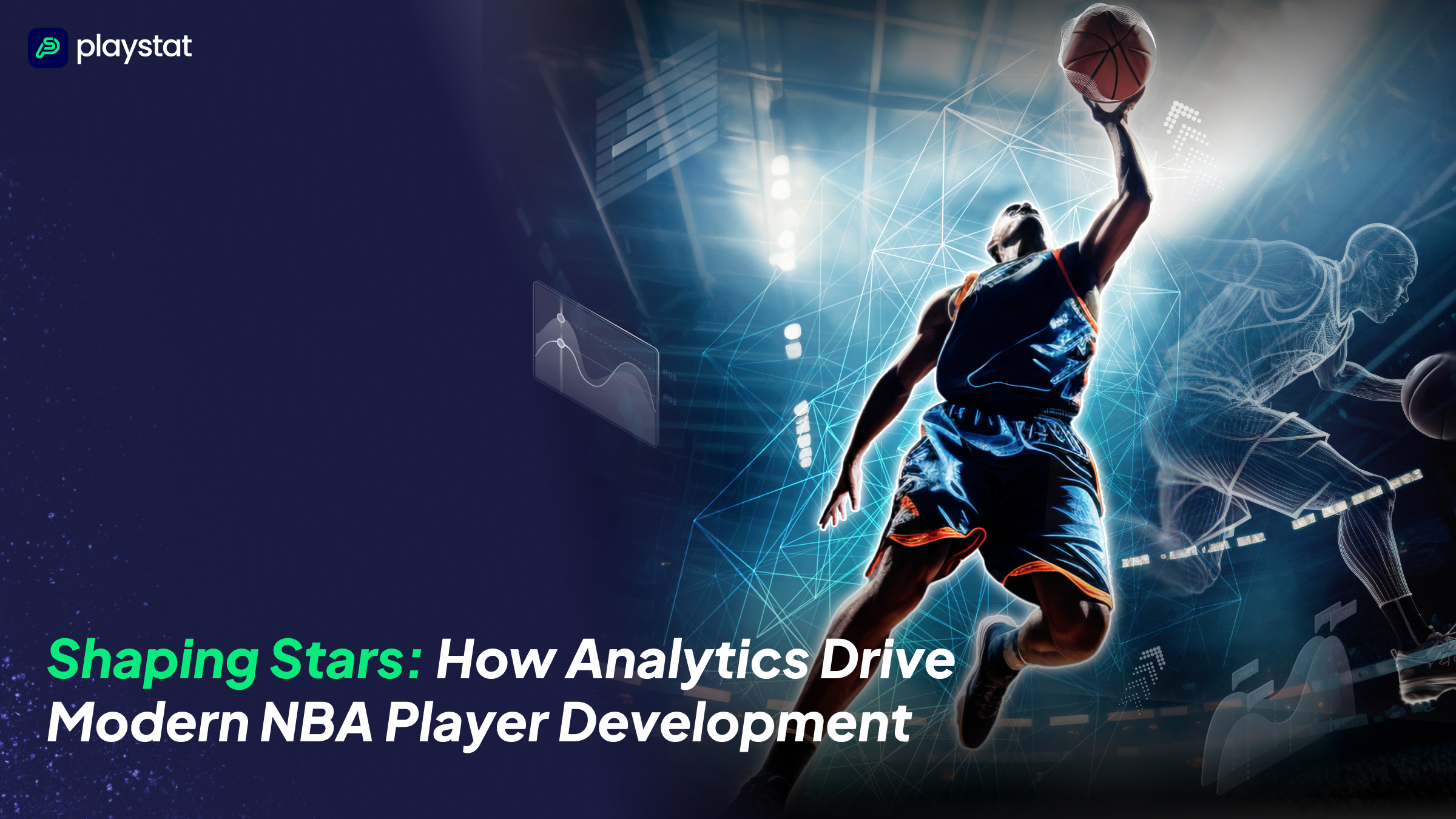 Shaping Stars_ How Analytics Drive Modern NBA Player Development